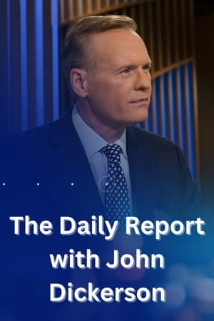 Image The Daily Report with John Dickerson