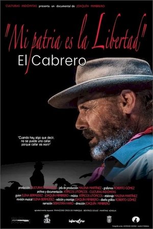 Mi patria es la libertad. El Cabrero (2024)