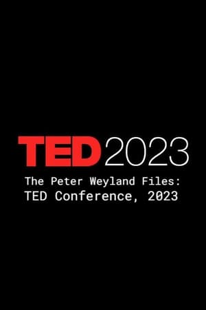 Image The Peter Weyland Files: TED Conference, 2023