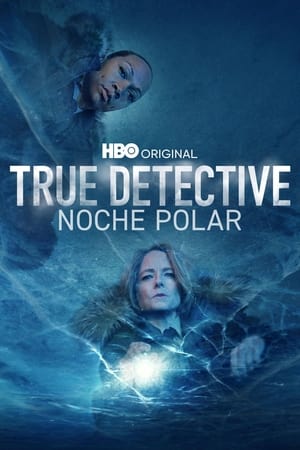 True Detective Noche polar Parte 3 2024