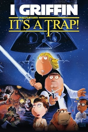 Image I Griffin presentano: It's a Trap!