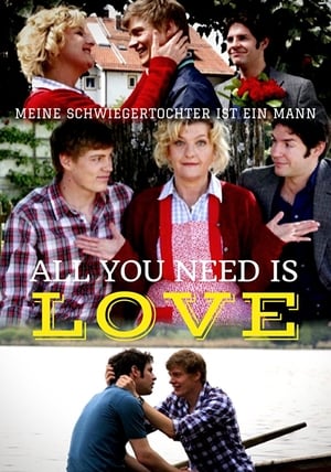 Poster All You Need is Love - Meine Schwiegertochter ist ein Mann 2009
