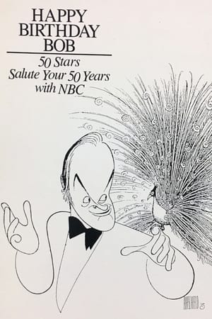 Happy Birthday, Bob: 50 Stars Salute Your 50 Years with NBC 1988