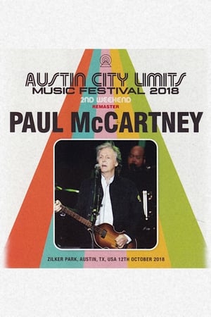 Télécharger Paul McCartney: Live at Austin City Limits Music Festival, 2018 ou regarder en streaming Torrent magnet 