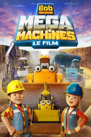 Poster Bob le Bricoleur : Mega Machines 2017