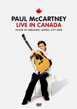Paul McCartney - Live in Quebec City 2008