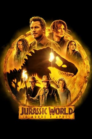 Jurassic World : Le Monde d'Après en streaming ou téléchargement 