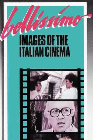 Poster Bellissimo: Images of the Italian Cinema 1985