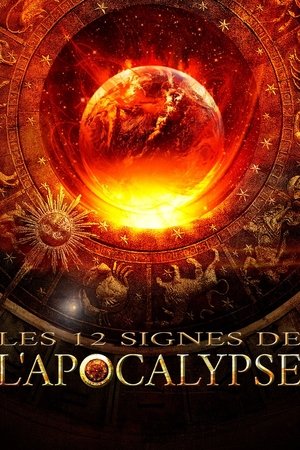 Télécharger Les 12 signes de l'apocalypse ou regarder en streaming Torrent magnet 