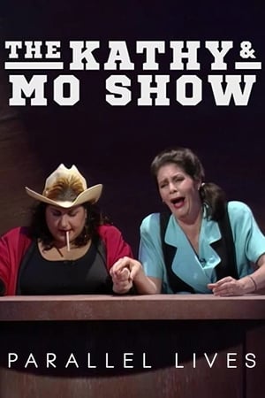 Télécharger The Kathy & Mo Show: Parallel Lives ou regarder en streaming Torrent magnet 