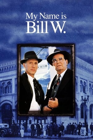Poster My Name Is Bill W. 1989