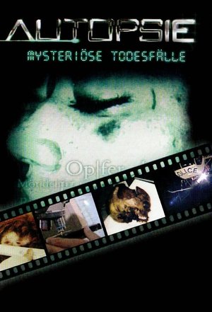 Autopsie - Mysteriöse Todesfälle Season 1 Episode 56 2003