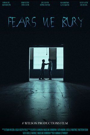 Fears We Bury (2025)