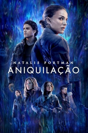 Poster Aniquilação 2018