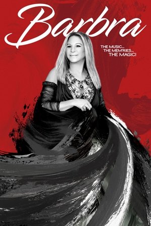 Barbra: The Music ... The Mem'ries ... The Magic! 2017