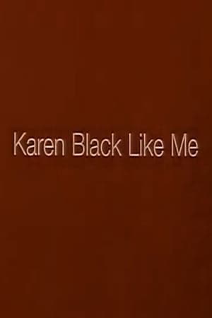 Télécharger Karen Black Like Me ou regarder en streaming Torrent magnet 