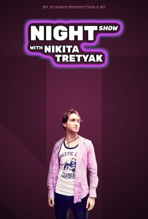 Télécharger Night Show with Nikita Tretyak ou regarder en streaming Torrent magnet 