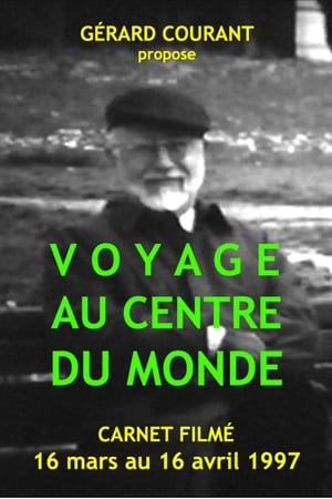 Voyage au centre du monde 1998