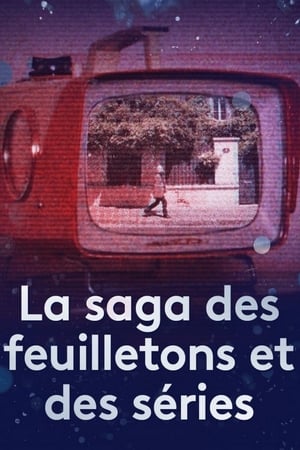 Image La saga des feuilletons et des séries