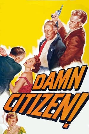Poster Damn Citizen 1958