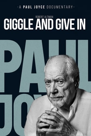 Image Robert Altman: Giggle And Give In