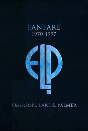 Télécharger Emerson, Lake & Palmer: Fanfare (1970-1997) ou regarder en streaming Torrent magnet 