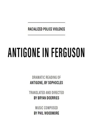 Antigone in Ferguson 2020