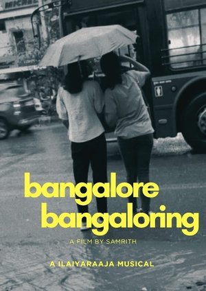 Bangalore Bangaloring.. (2025)
