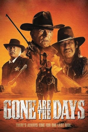 Watch Gone Are the Days 2018 Full Movie