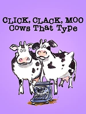 Télécharger Click, Clack, Moo: Cows That Type ou regarder en streaming Torrent magnet 