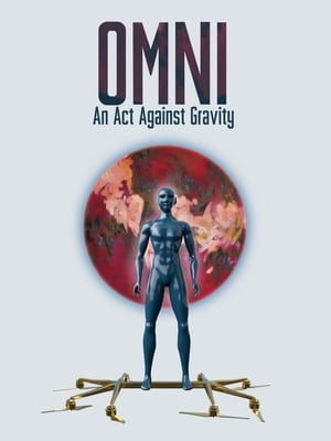 Omni: An Act against Gravity 2018