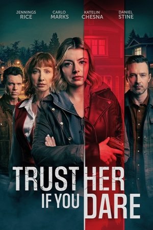Trust Her If You Dare (2025)