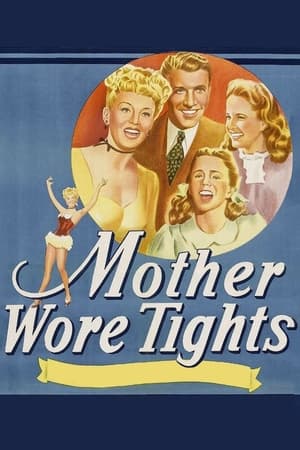 Mother Wore Tights 1947