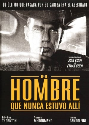 El hombre que nunca estuvo allí 2001