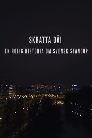 Image Skratta Då: En Rolig Historia Om Svensk Standup 