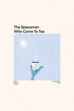 Télécharger The Spaceman Who Came To Tea ou regarder en streaming Torrent magnet 