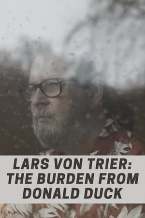 Poster Lars von Trier: The Burden From Donald Duck 2020