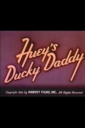 Télécharger Huey's Ducky Daddy ou regarder en streaming Torrent magnet 