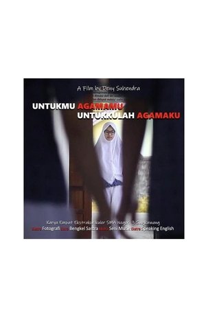 Nonton film Untukmu Agamamu Untukkulah Agamaku (2019) terbaru sub indo