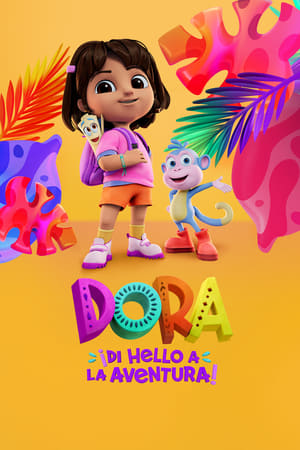 Poster Dora: ¡Di hello a la aventura! 2023