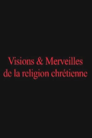 Image Visions et merveilles de la religion chrétienne