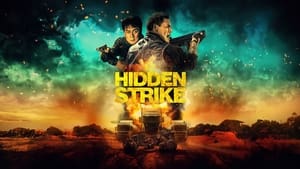 Capture of Hidden Strike (2023) FHD Монгол хадмал