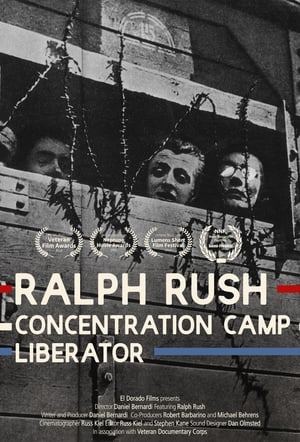 Télécharger Ralph Rush: Concentration Camp Liberator ou regarder en streaming Torrent magnet 