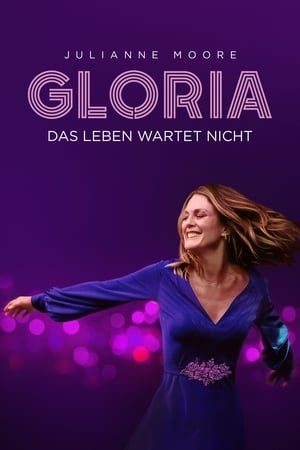 Poster Gloria - Das Leben wartet nicht 2019