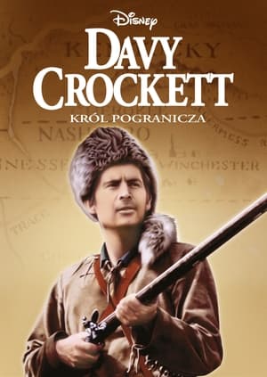 Davy Crockett, król pogranicza 1955