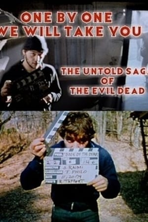 Poster One by One We Will Take You: The Untold Saga of The Evil Dead 2007