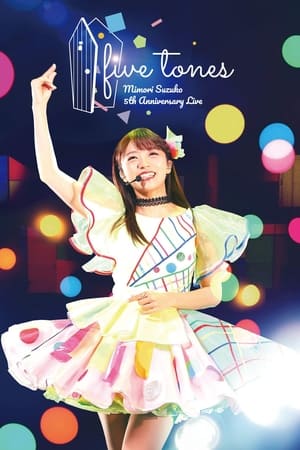 Télécharger MIMORI SUZUKO 5th Anniversary Live 「five tones」 ou regarder en streaming Torrent magnet 