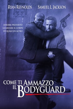 Poster Come ti ammazzo il bodyguard 2017