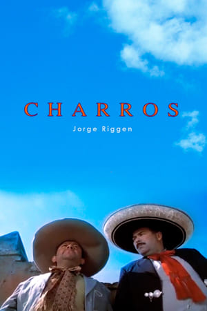 Télécharger Charros ou regarder en streaming Torrent magnet 