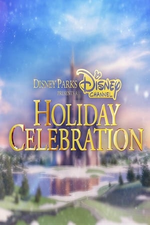Poster Disney Parks Presents a Disney Channel Holiday Celebration 2017
